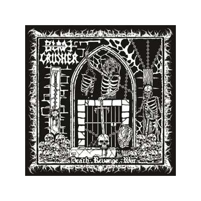 Bladecrusher - Death, Revenge, War SP