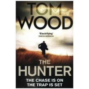 Hunter | Tom Wood (ISBN: 9780751545302)