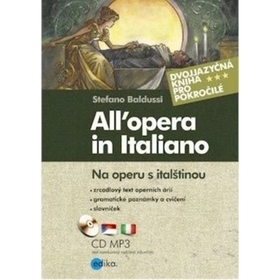 Na operu s italštinou: All’opera in Italiano - Stefano Baldussi