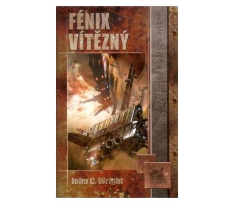 Fénix Vítězný - John C. Wright