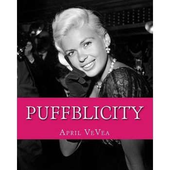 Image 1 of Puffblicity: An Appreciation of Jayne Mansfield: The 50s Pictures | April Vevea