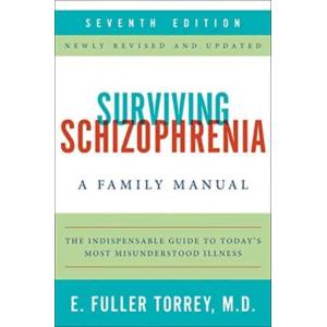 Surviving Schizophrenia (ISBN: 9780062880802)