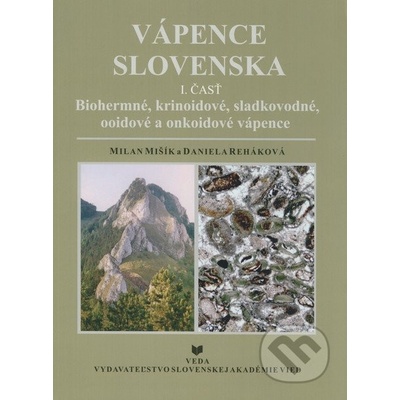 Vápence Slovenska 1. časť - Milan Mišík, Daniela Reháková