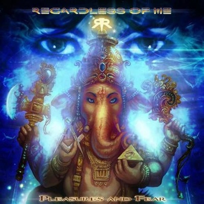 Regardless Of Me - Pleasure And Fear Digipack Edition CD