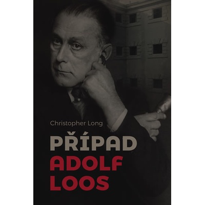Případ Adolf Loos - Christopher Long