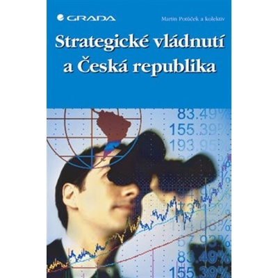 Strategické vládnutí a Česká republika
