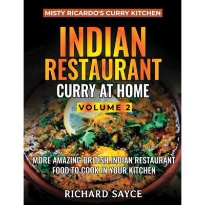 Indian Restaurant Curry at Home Volume 2