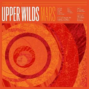 Upper Wilds - Mars (Limited Edition) (Orange Coloured) (LP) (0790377472110)