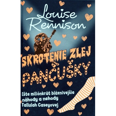 Skrotenie zlej pančušky - Louise Rennison