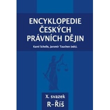 Encyklopedie českých právních dějin, X. svazek R - Říš - Karel; Tauchen Jaromír Schelle