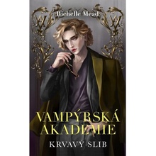 Vampýrská akademie 4 - Krvavý slib Nakladatelství SLOVART s. r. o.