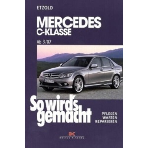Mercedes C-Klasse 3/07-11/13 | Hans-Rüdiger Etzold (ISBN: 9783768825870)