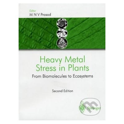 Heavy Metal Stress in Plants - M.N.V. Prasad