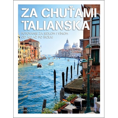 Za chuťami Talianska