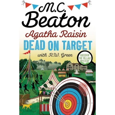 Agatha Raisin: Dead on Target | M. C. Beaton