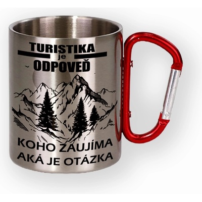 Efektný darček Antikorový termo hrnček z nerezovej ocele s textom Turistika je odpoveď. Koho zaujíma aká je otázka. 300 ml