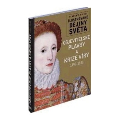 Objevitelské plavby a krize víry 1492 - 1648 - Tony Allan, Christine Nobleová