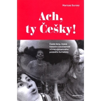Ach, ty Češky!
