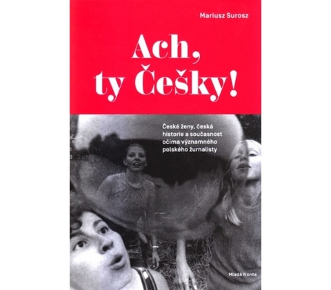 Ach, ty Češky!