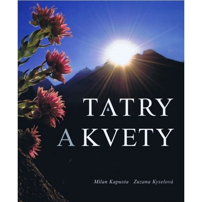 Tatry a kvety - Kapusta Milan