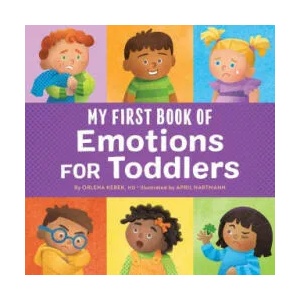 My First Book of Emotions for Toddlers | KEREK ORLENA (ISBN: 9781685390747)