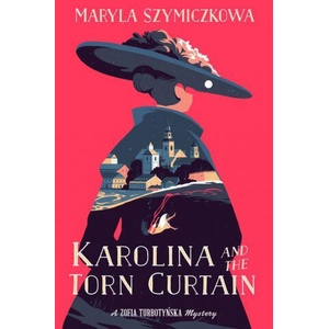 Karolina And The Torn Curtain | Antonia Lloyd-Jones (ISBN: 9780358157571)