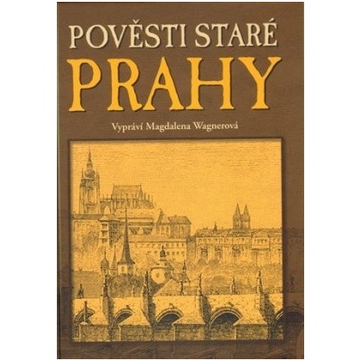 Pověsti staré Prahy