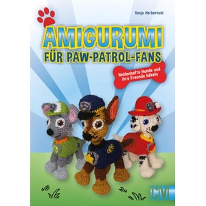 Amigurumi für Paw-Patrol-Fans | Sonja Herberhold (ISBN: 9783838839233)