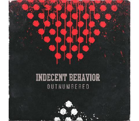 INDECENT BEHAVIOR - OUTNUMBERED 1 CD