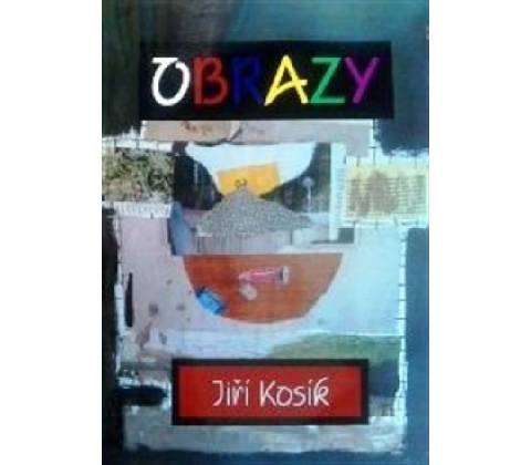 Obrazy - Jiří Kosík