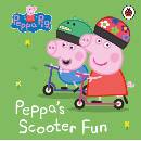 Peppa Pig: Peppas Scooter Fun - Ladybird Books