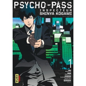 Psycho-Pass Inspecteur Shinya Kôgami - Tome 1 | Midori Goto (2016)