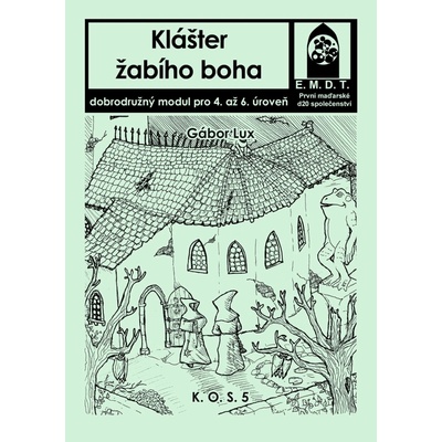 Klášter žabího boha - Gabor Lux