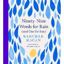 Ninety-Nine Words for Rain