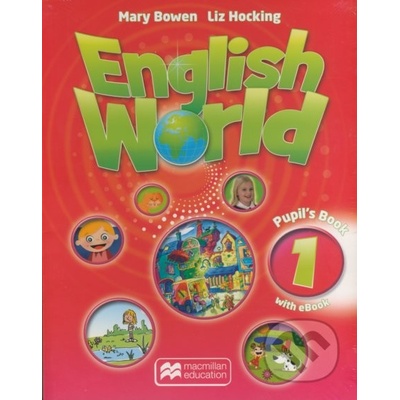 English World 1 Pupil´s Book Mary Bowen and Liz Hocking