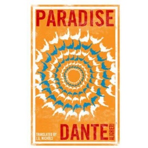 Paradise: Dual Language and New Verse Translation | Dante Alighieri (ISBN: 9781847496478)