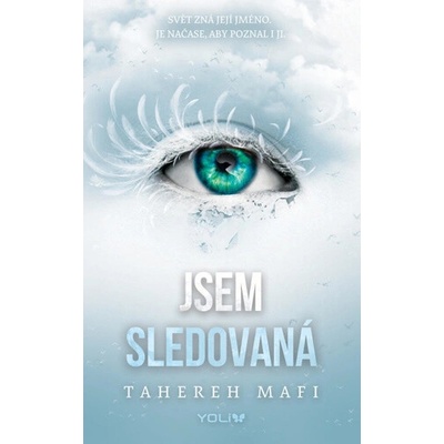 Jsem sledovaná