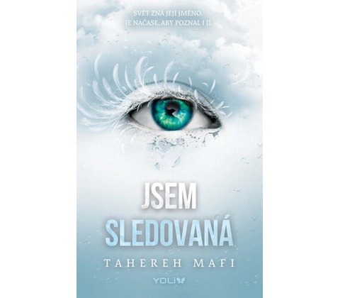Jsem sledovaná