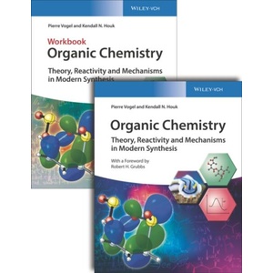 Organic Chemistry Deluxe Edition - Theory, Reactivity and Mechanisms in Modern Synthesis | Pierre Vogel, Kendall N. Houk (ISBN: 9783527346127)