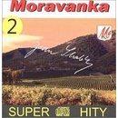 Moravanka: Super hity 2 CD