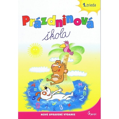 Prázdninová škola - 1.trieda (uprav.vyd.)