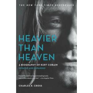 Heavier Than Heaven | Charles R. Cross (ISBN: 9780316492447)