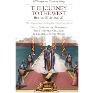 Journey to the West, Books 25, 26 and 27 | Jeff Pepper, Xiao Hui Wang (ISBN: 9781952601941)