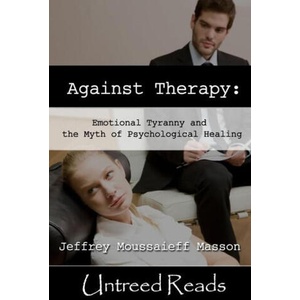 Against Therapy (ISBN: 9781961689053)