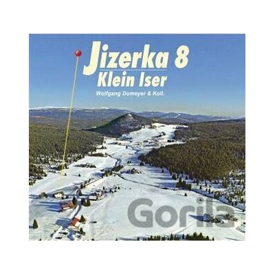 Jizerka 8 / Klein Iser 8 - Wolfgang Domeyer
