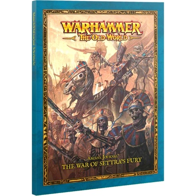 Games Workshop Arcane Journal: The War of Settra' s Fury (07-15)