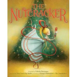 The Nutcracker | New York City Ballet, Valeria Docampo (ISBN: 9781481458290)