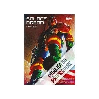 Soudce Dredd Amerika