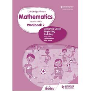 Cambridge Primary Mathematics Workbook 2 Second Edition | Steph King, Josh Lury (ISBN: 9781398301177)