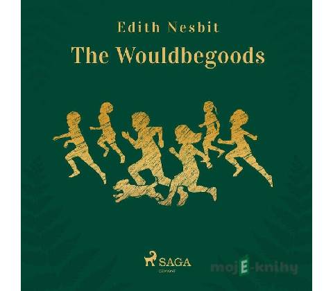 The Wouldbegoods (EN) - Edith Nesbit
